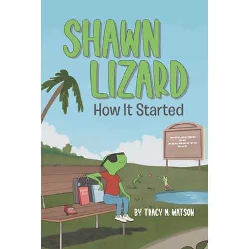 Shawn Lizard: How It Started - Paperback
