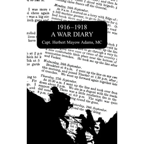 1916-1918 a War Diary - Hardcover