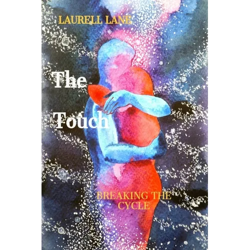 The Touch: Breaking the Cycle - Paperback