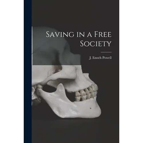 Saving in a Free Society - Paperback