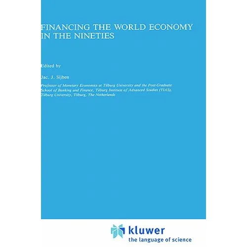 Financing the World Economy in the Nineties - Hardcover