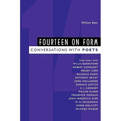 Fourteen on Form: Conversations with Poets