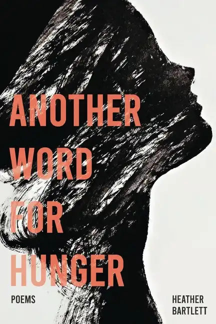 Another Word for Hunger - Paperback