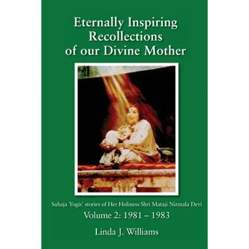 Eternally Inspiring Recollections of Our Divine Mother, Volume 2: 1981-1983 - Paperback