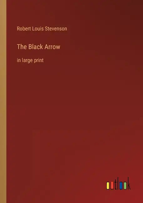 The Black Arrow: in large print - Paperback