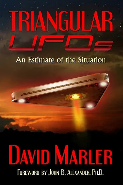 Triangular UFOs: An Estimate of the Situation - Paperback