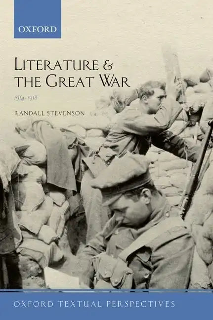 Literature and the Great War 1914-1918 - Paperback
