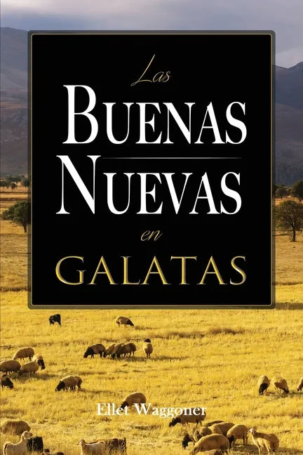 Las Buenas Nuevas en Galatas - Paperback
