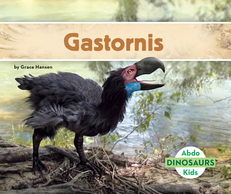 Gastornis - Library Binding