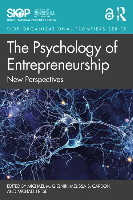 The Psychology of Entrepreneurship: New Perspectives - Paperback