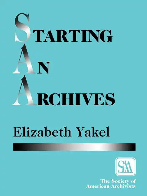 Starting an Archives - Paperback