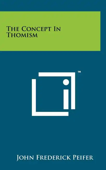 The Concept In Thomism - Hardcover