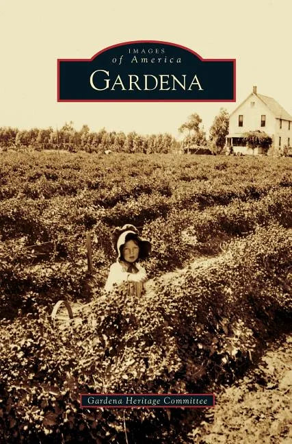 Gardena - Hardcover