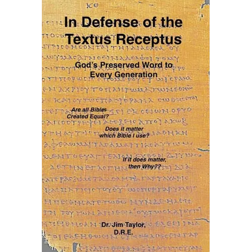 In Defense of the Textus Receptus - Paperback