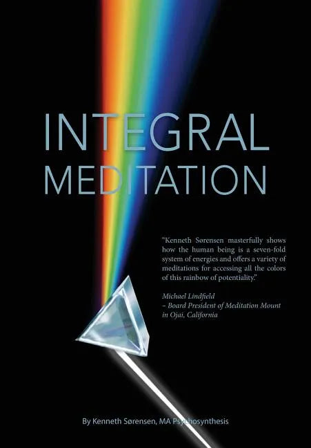 Integral Meditation: The Seven Ways to Self-realisation - Paperback