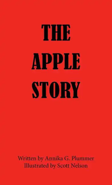 The Apple Story - Hardcover