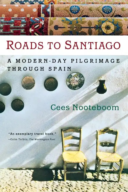 Roads to Santiago - Paperback