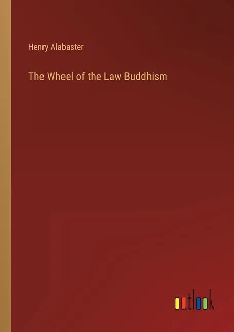 The Wheel of the Law Buddhism - Paperback