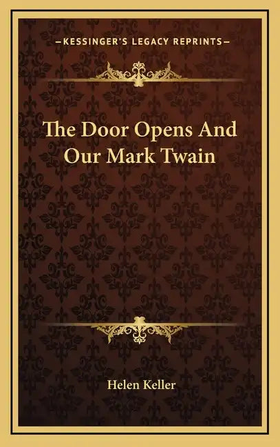 The Door Opens And Our Mark Twain - Hardcover