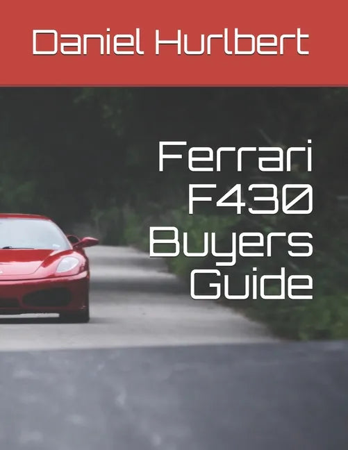 Ferrari F430 Buyers Guide - Paperback