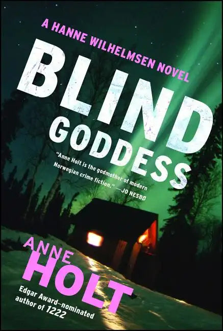 Blind Goddess: Hanne Wilhelmsen Book One - Paperback