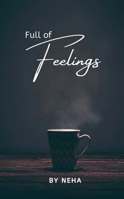 Full of Feelings - Paperback
