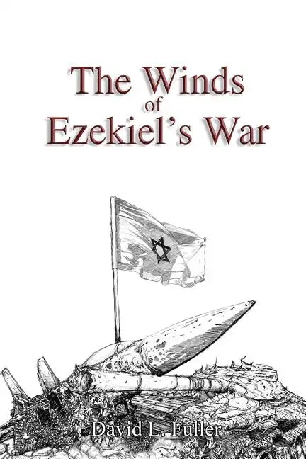 The Winds of Ezekiel's War - Paperback