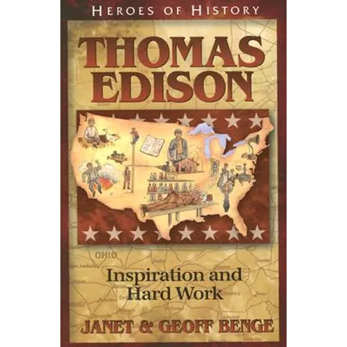 Thomas Edison: Inspiration and Hard Work - Paperback