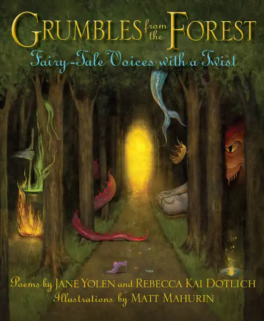 Grumbles from the Forest: Fairy-Tale Voices with a Twist - Hardcover