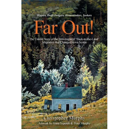 Far Out!: The Untold Story of the '60s-Inspired 