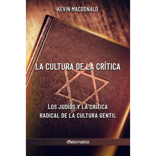 La cultura de la crítica: Los judíos y la crítica radical de la cultura gentil - Paperback