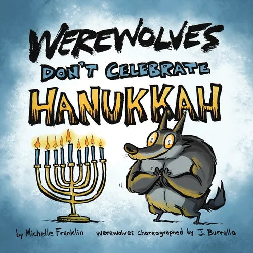 Werewolves Don't Celebrate Hanukkah - Paperback