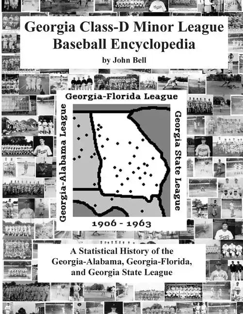 Georgia Class-D Minor League Baseball Encyclopedia - Paperback