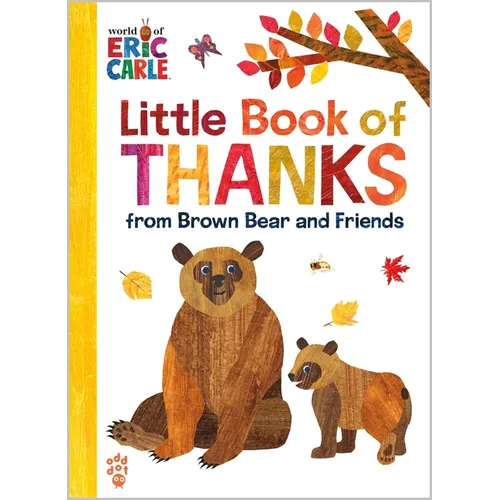 Little Book of Thanks from Brown Bear and Friends (World of Eric Carle) - Hardcover