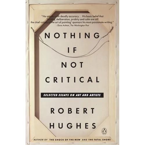 Nothing If Not Critical: Selected Essays on Art and Artists - Paperback