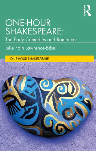 One-Hour Shakespeare: The Early Comedies and Romances - Paperback