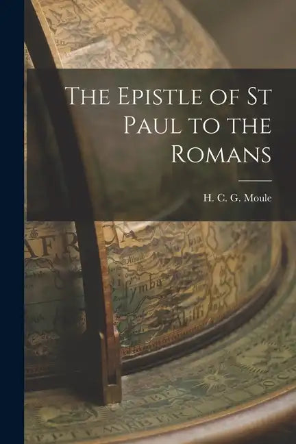 The Epistle of St Paul to the Romans - Paperback