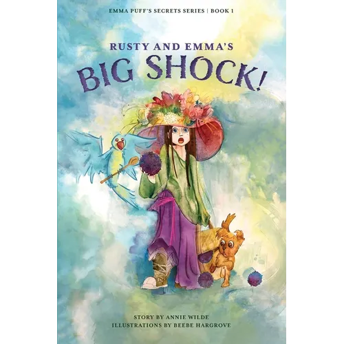 Rusty and Emma's Big Shock! - Paperback