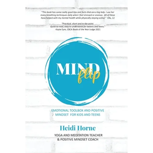 Mindflip: Emotional Tool-Box & Positive Mindset Kids-Teens - Paperback