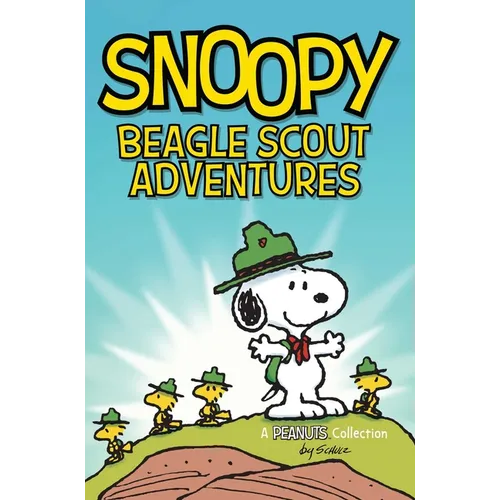 Snoopy: Beagle Scout Adventures: Volume 17 - Paperback