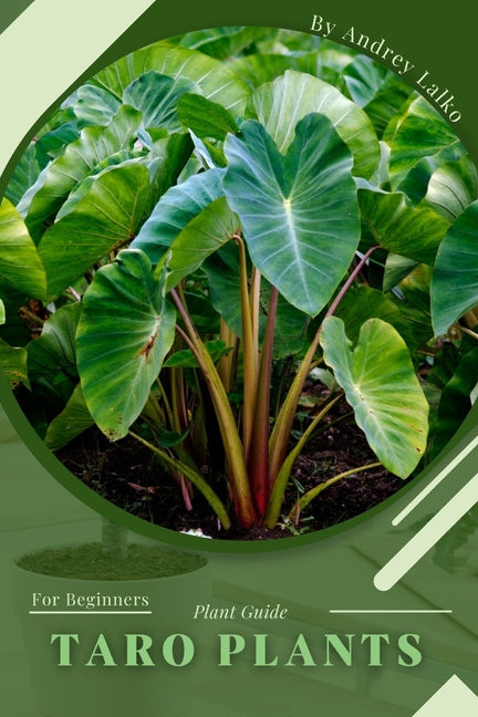 Taro Plants: Plant Guide - Paperback