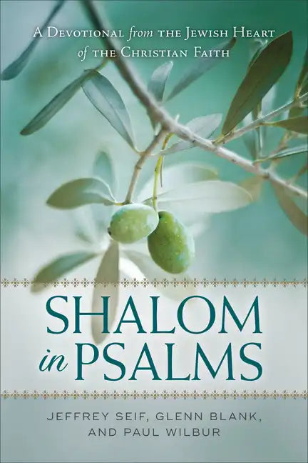Shalom in Psalms: A Devotional from the Jewish Heart of the Christian Faith - Paperback