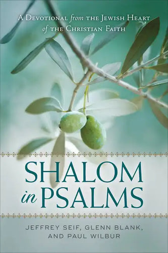 Shalom in Psalms: A Devotional from the Jewish Heart of the Christian Faith - Paperback