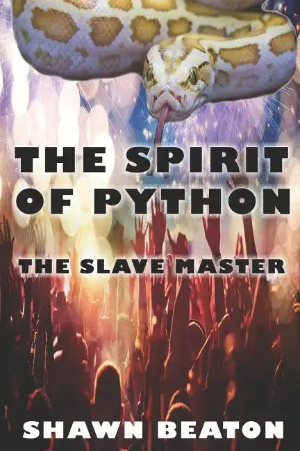 The Spirit of Python: The Slave Master - Paperback