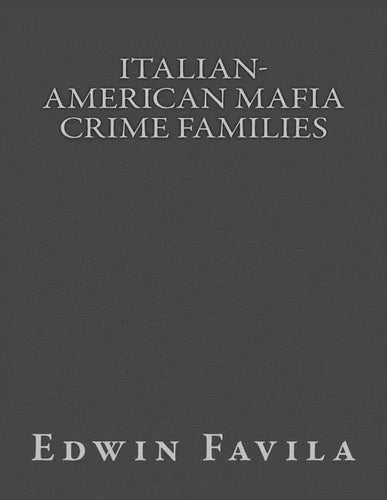 Italian-American Mafia Crime Families - Paperback