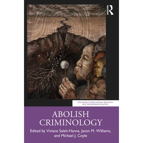Abolish Criminology - Paperback