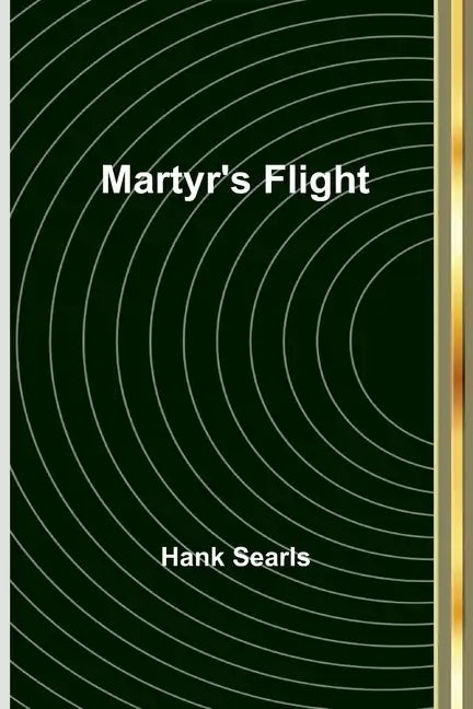 Martyr's Flight - Paperback