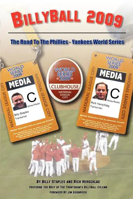 BillyBall 2009: The Road to the Phillies-Yankees World Series - Paperback