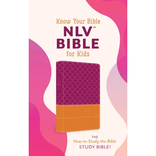 Know Your Bible Nlv Bible for Kids [Girl Cover]: The How-To-Study-The-Bible Study Bible! - Imitation Leather