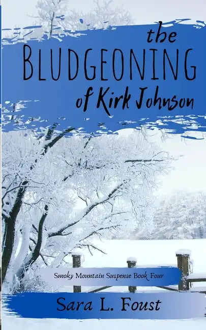 The Bludgeoning of Kirk Johnson - Paperback